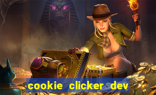 cookie clicker dev tools hack